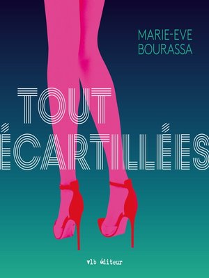 cover image of Tout écartillées